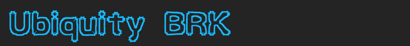 Ubiquity BRK font
